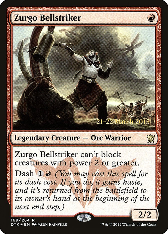 Zurgo Bellstriker [Dragons of Tarkir Prerelease Promos]