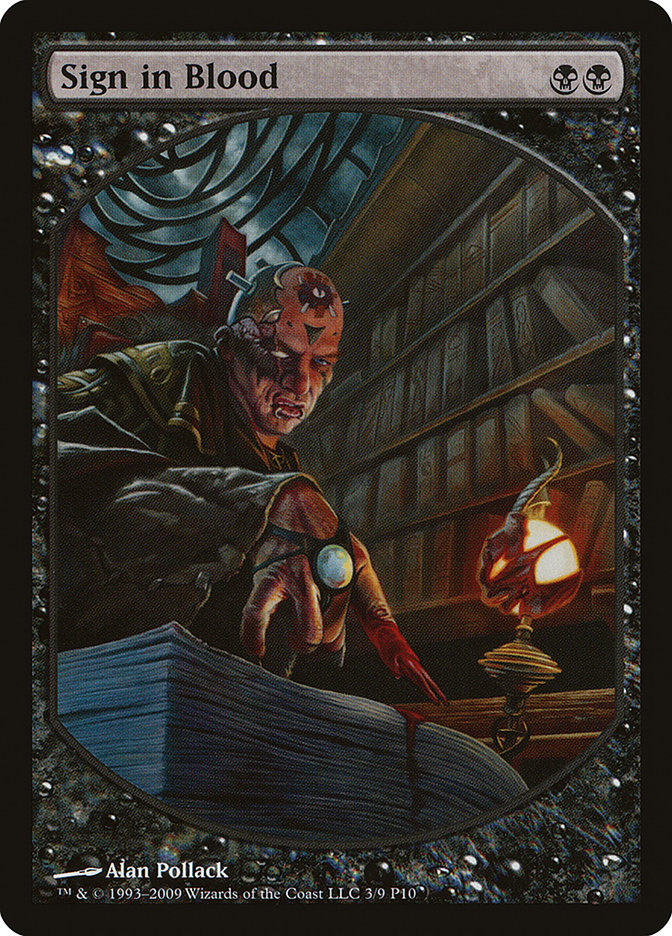 Sign in Blood [Magic Player Rewards 2010]